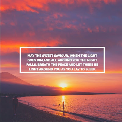 Goodnight prayer Goodnight prayer for him or her