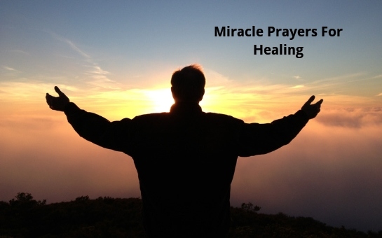 Miracle Prayers Miracle Prayers for healing