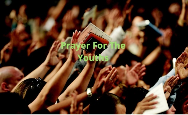 Prayer For the Youths