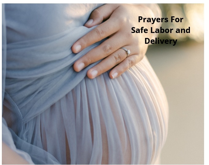 Prayer for Safe Delivery Prayer For Safe Labor and Delivery