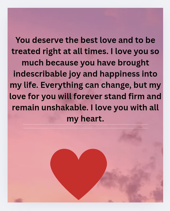 You deserve the best love messages for him or her