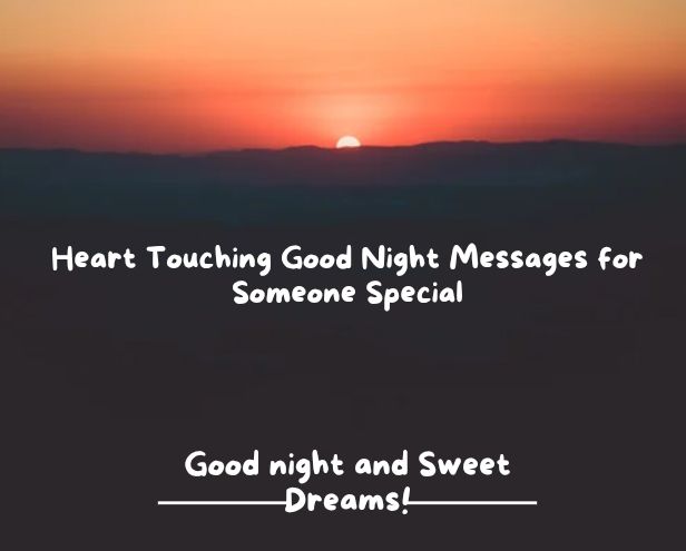 Heart Touching Good Night Messages for Someone Special